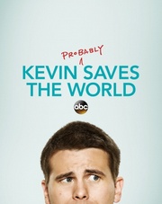 Кевин спасёт мир. Если получится 1 сезон 9,10,11,12,13 серия (сериал, 2017)